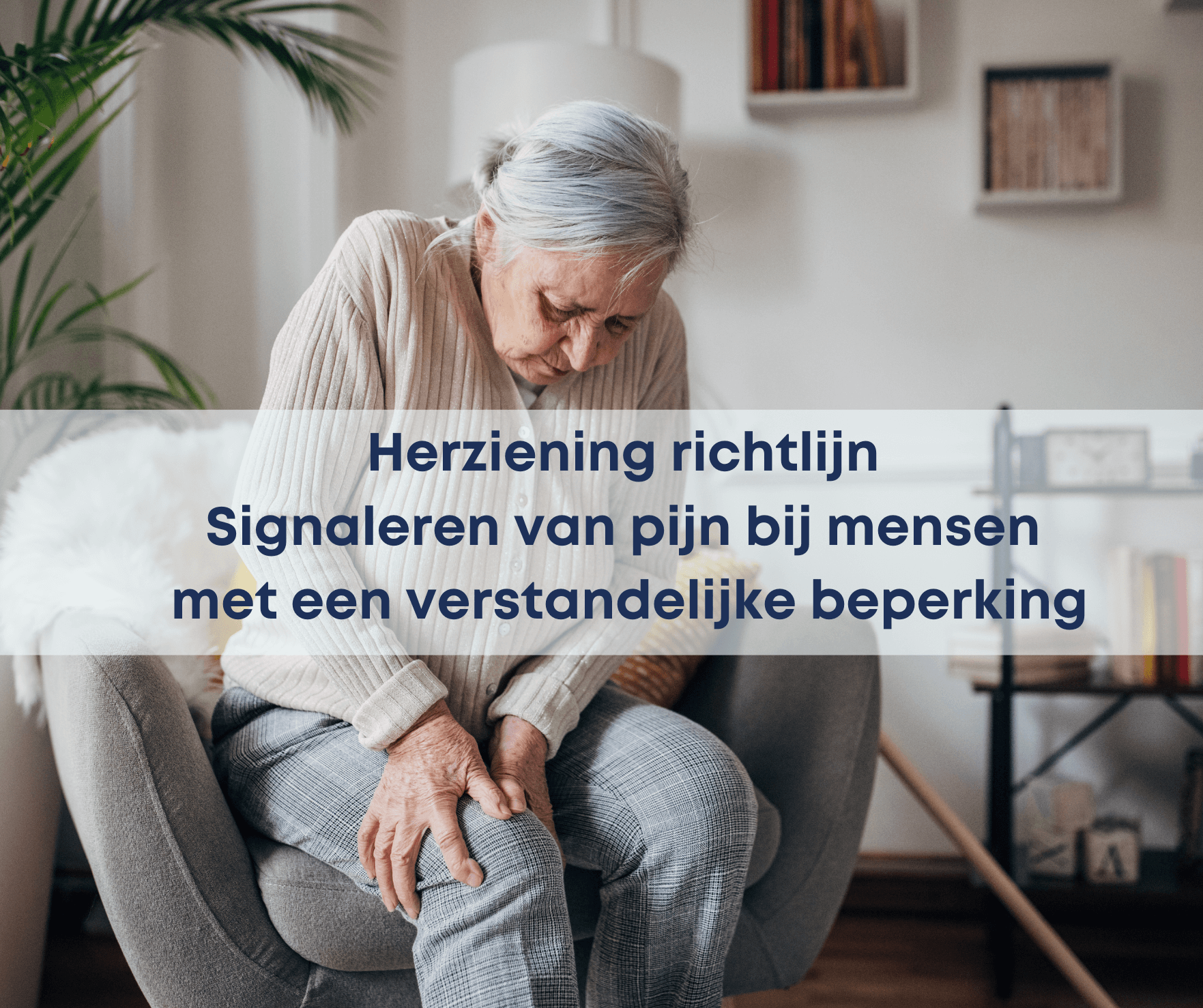 Herziening richtlijn Signaleren van pijn