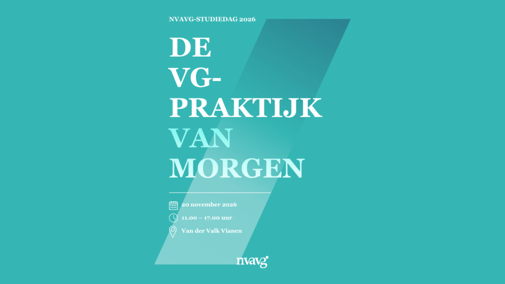 NVAVG-studiedag 20 november 2026: De VG-praktijk van morgen 